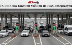 ATS PRO Filo Yönetimi Yazılımı ile HGS Entegrasyonu