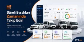 ATS PRO filo yönetiminde araç muayene, sigorta, SRC ve süreli evrak takibi